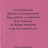 Standardisierung effektiver und integrierender Bestandteil der sozialistischen Rationalisierung