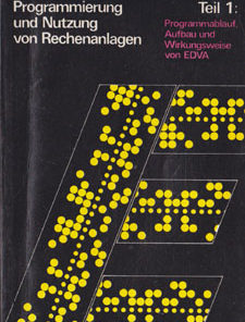 Programmierung und Nutzung von Rechenanlagen Teil 1