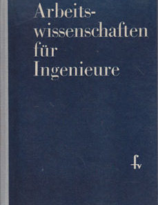 Arbeitswissenschaften für Ingenieure