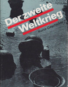 Der zweite Weltkrieg