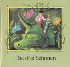 Die drei Schönen
