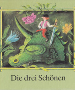 Die drei Schönen