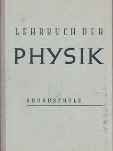 Lehrbuch der Physik 6 bis 8 Lehrbuch DDR