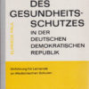 Organisation des Gesundheitsschutzes in der DDR