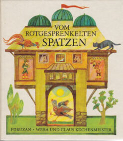 Vom rotgesprenkelten Spatzen