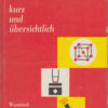 Werkstoffe kurz und übersichtlich