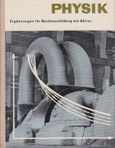 Physik Ergänzungen Berufsausbildung mit Abitur DDR