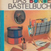 Das bunte Bastelbuch