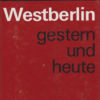 Westberlin gestern und heute