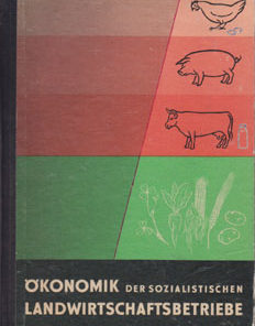 Ökonomik der sozialistischen Landwirtschaftsbetriebe