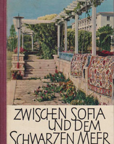 Zwischen Sofia und dem schwarzen Meer