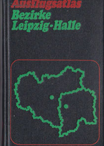 Ausflugsatlas Bezirke Leipzig-Halle