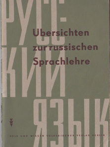 Übersichten zur russischen Sprachlehre