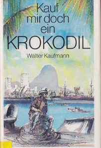 Kauf mir doch ein Krokodil