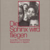 Die Sphinx wird fliegen