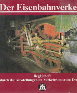 Der Eisenbahnverkehr Verkehrsmuseum Dresden