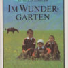 Im Wundergarten