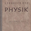 Lehrbuch der Physik Teil I Klasse 9 10