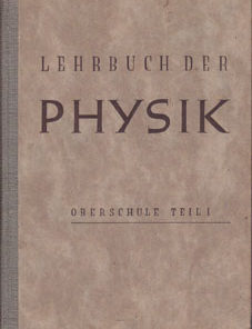 Lehrbuch der Physik Teil I Klasse 9 10