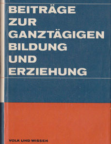 Beiträge zur ganztägigen Bildung und Erziehung