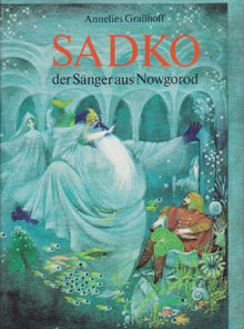 Sadko der Sänger aus Nowgorod