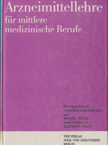 Arzeimittellehre für mittlere medizinische Berufe