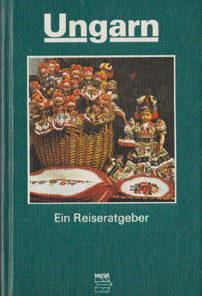Ungarn ein Reiseratgeber