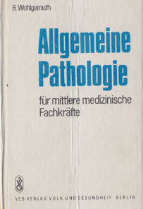 Allgemeine Pathologie