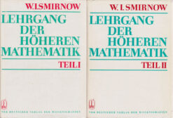 Lehrgang der höheren Mathematik Teil I + II
