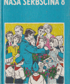 Nasa Serbscina 8 Lehrbuch Sorbisch DDR