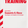 Mathematik Training Geometrie 8. Klasse