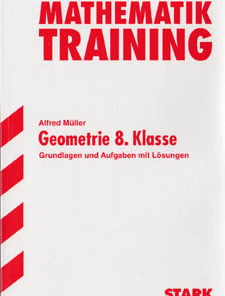 Mathematik Training Geometrie 8. Klasse