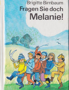 Fragen sie doch Melanie