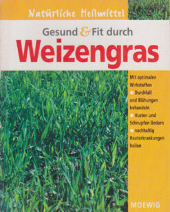 Gesund und fit durch Weizengras