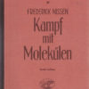 Kampf mit Molekülen