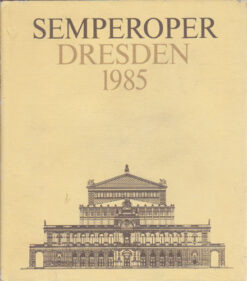 Semperoper Dresden 1985