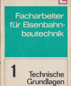 Facharbeiter für Eisenbahnbautechnik 1