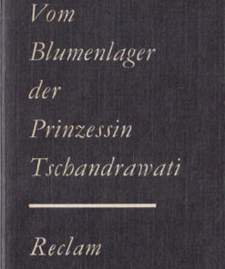 Vom Blumenlager der Prinzessin Tschandrawati