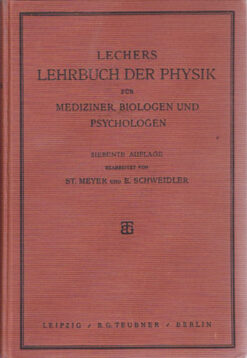 Lehrbuch der Physik für Mediziner Biologen und Psychologen