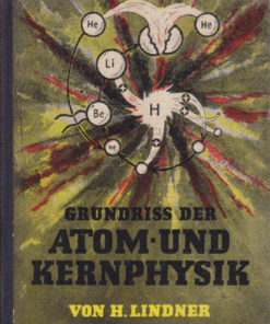 Grundriss der Atom und Kernphysik