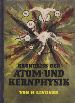 Grundriss der Atom und Kernphysik