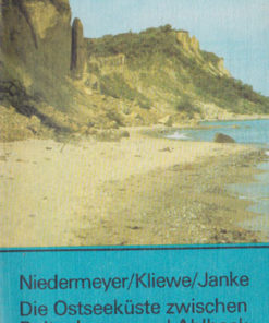 Die Ostseeküste zwischen Boltenhagen und Ahlbeck
