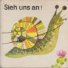 Sieh uns an!