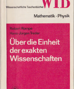 Über die Einheit der exakten Wissenschaften