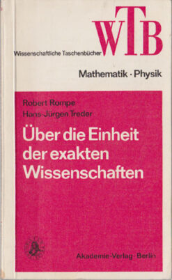 Über die Einheit der exakten Wissenschaften