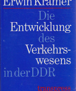 Die Entwicklung des Verkehrswesens in der DDR