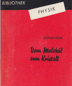 Vom Molekül zum Kristall