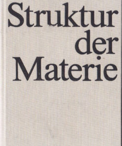Kleine Enzyklopädie Struktur der Materie