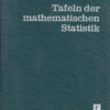 Tafeln der mathematischen Statistik