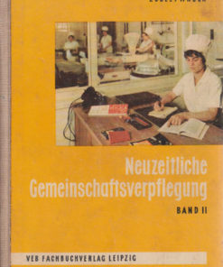 Neuzeitliche Gemeinschaftsverpflegung Band 2